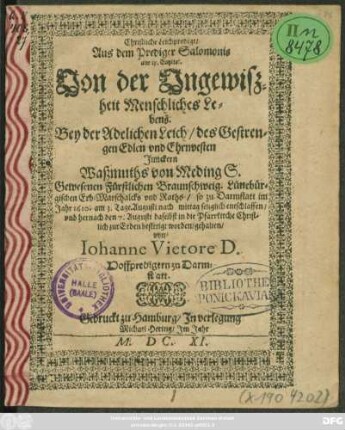 Christliche Leichpredigt ... Von der Ungewißheit Menschliches Lebens. Bey ... Junckern Waßmuths von Meding ... so zu Darmstatt im Jahr 1610 ...