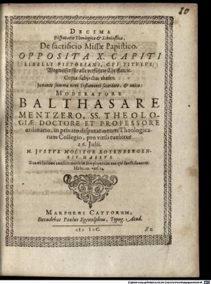 Disputationes theologicae et scholasticae XIV. ... oppositae totidem capitibus libri a J. Pistorio nuper emissi, cui titulum fecit: Wegweiser ... : Disp. X. de sacrificio missae papistico