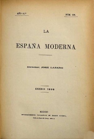 La España moderna : revista ibero-americana. 109/111. 1898 = Jg. 10