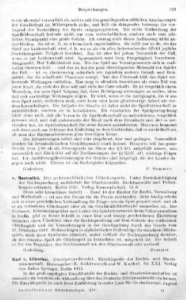 321, v. Manteuffel. Die gebräulichsten Glücksspiele. Unter Berücksichtigung der Rechtssprechung ausführlich für Staatsanwälte, Rechtsanwälte und Polizeibeamte erläutert. 1923
