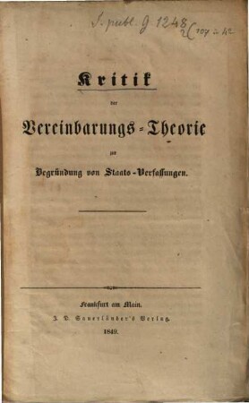 Kritik der Vereinbarungs-Theorie zur Begründung von Staats-Verfassungen