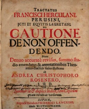 Francisci Herculani Tractatus de cautione de non offendendo