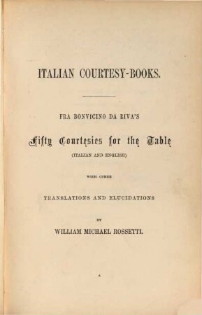 Queene Elizabethes achademy : a booke of precedence, the ordering of a funerall, etc. Varying versions of the good wife, the wise man, etc. Maxims, Lydgate's Order of fools, a poem on heraldry, Occleve on lord's men, etc.. 2, Accounts of early Italian, German & French books on courtsey, manners, and cookery