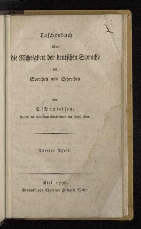 Zweiter Theil: Taschenbuch über die Richtigkeit der deutschen Sprache im Sprechen und Schreiben