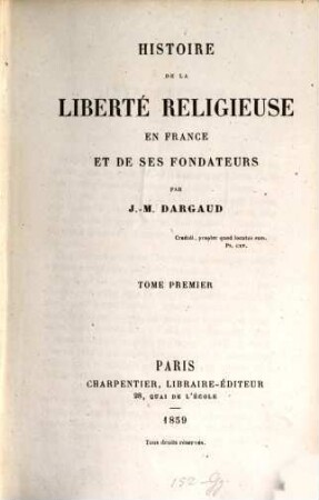 Histoire de la liberté religieuse en France et de sesfondateurs, I