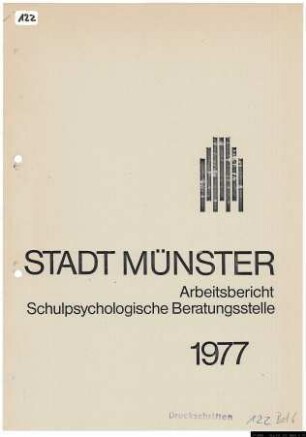 Arbeitsbericht Schulpsychologische Beratungsstelle 1977