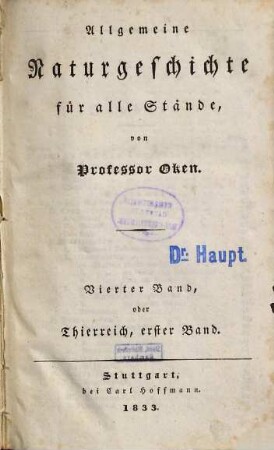 Allgemeine Naturgeschichte für alle Stände, 4. Thierreich ; 1