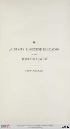 A. Anonymous Florentine Engravings of the Fifteenth Century. Fine Manner