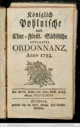 Königlich Pohlnische und Chur-Fürstl. Sächßische erneuerte Ordonnanz, Anno 1752