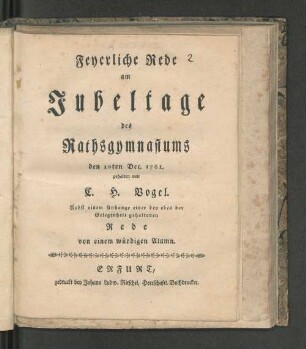 Feyerliche Rede am Jubeltage des Rathsgymnasiums den 10ten Dec. 1761