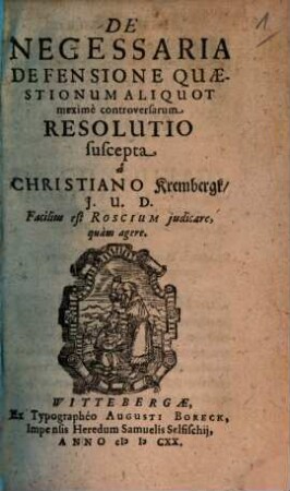 De necessaria defensione quaestionum aliquot maxime controversarum resolutio