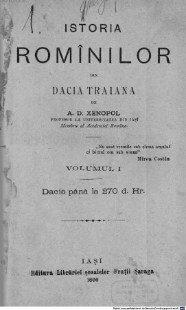Istoria romînilor din Dacia Traiană. 1, Dacia pănă la 270 d. Hr.