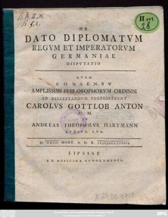 De Dato Diplomatvm Regvm Et Imperatorvm Germaniae Dispvtatio