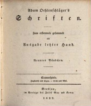 Adam Oehlenschläger's Schriften, 9 : Trauerspiele. Hagbarth und Signe. Erich und Abel