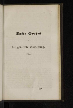 Sache Gottes oder die gerettete Vorsehung. (1784.)
