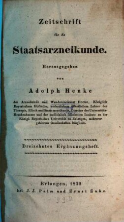 Zeitschrift für die Staatsarzneikunde. Ergänzungsheft. 13, 13. 1830