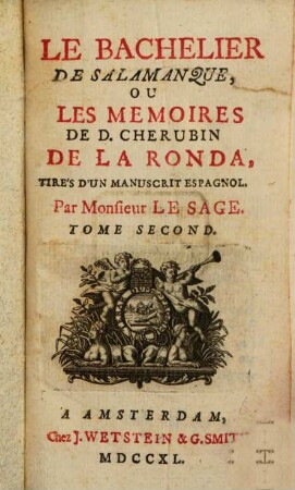 Le Bachelier De Salamanque, Ou Les Memoires De D. Cherubin De La Ronda : Tirés D'Un Manuscrit Espagnol, 2