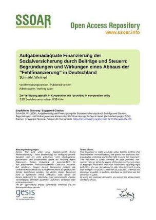 Aufgabenadäquate Finanzierung der Sozialversicherung durch Beiträge und Steuern: Begründungen und Wirkungen eines Abbaus der "Fehlfinanzierung" in Deutschland