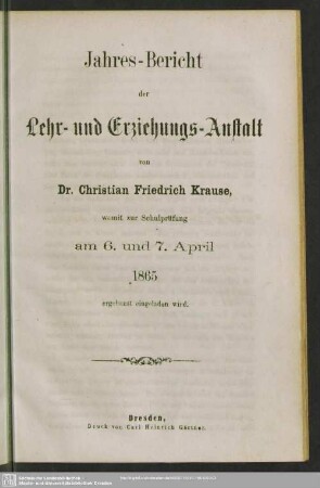 1864/65: Jahres-Bericht der Lehr- und Erziehungs-Anstalt von Dr. Christian Friedrich Krause : womit zur Schulprüfung am ... ergebenst eingeladen wird