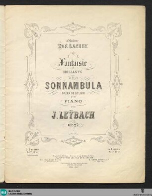 Fantaisie brillante sur la Sonnambula : opéra de Bellini; op. 27