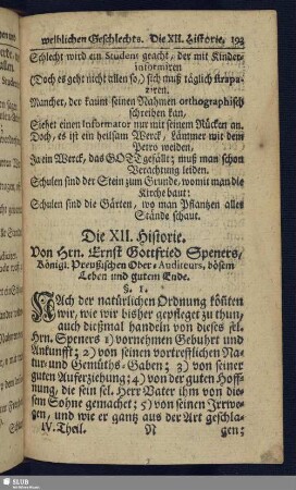 Die XII. Historie. Von Hrn. Ernst Gottfried Speners, Königl. Preußischen Ober-Auditeurs, bösem Leben und gutem Ende