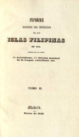 Tomo 2: Informe sobre el estado de las islas Filipinas en 1842