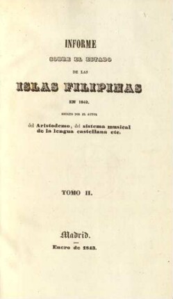 Tomo 2: Informe sobre el estado de las islas Filipinas en 1842