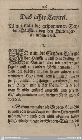 Das achte Capitel. Wann man die gesponnenen Seyden-Häußlein von den Hütten herab nehmen soll.