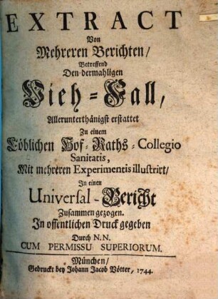 Extract von mehreren Berichten, betreff. den dermahligen Viehfall