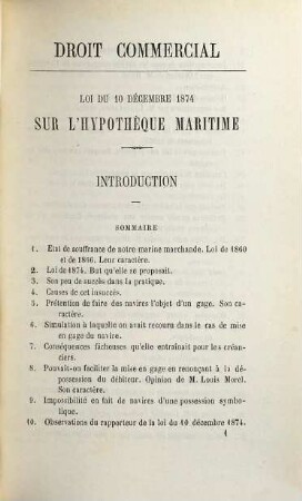 Commentaire de la Loi du 10 décembre 1874 sur l'hypothèque maritime : Droit commercial. Par J. Bédarride. Ouvrage mis au courant de la Législation par le commentaire de la Loi du 10 Juillet 1885