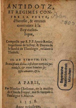 Antidots et regimes contre la peste d'heresie et erreurs contraires à la foy catholique