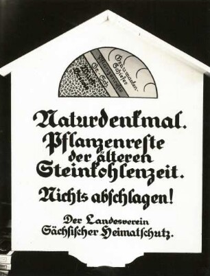 Naturschutz-Tafel des Landesvereins Sächsischer Heimatschutz. Naturdenkmal. Pflanzenreste aus der Steinkohlenzeit