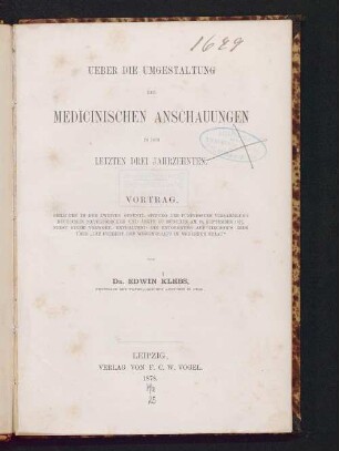 Ueber die Umgestaltung der medicinischen Anschauungen in den letzten drei Jahrzehnten : Vortrag, gehalten in der zweiten öffentl. Sitzung der fünfzigsten Versammlung deutscher Naturforscher und Ärzte zu München am 18. September 1877, nebst einem Vorwort, enthaltend die Entgegnung auf Virchow's Rede über "Die Freiheit der Wissenschaft im modernen Staat"