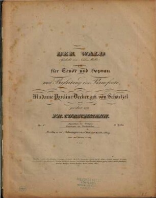 Der Wald : (Gedicht von Nicolas Müller) ; comp. für Tenor u. Sopran mit Begl. d. Pianoforte ; op. 17