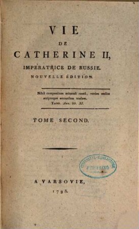 Vie De Catherine II, Impératrice De Russie. 2