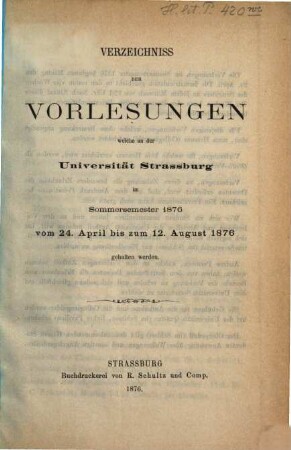 Verzeichnis der Vorlesungen an der Kaiser-Wilhelm-Universität Strassburg, 1876, SS