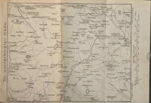 Die waldgebirgige Rhön. [Hinweis: Große Gebirgskarte nicht scanbar]