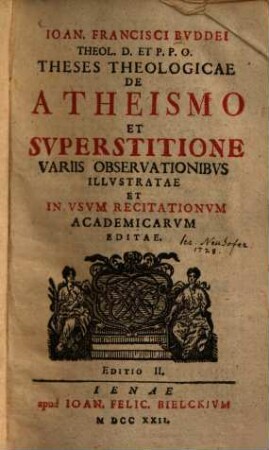 Theses theologicae de atheismo et superstitione : variis observationibus illustratae et in usum recitationum academicarum editae