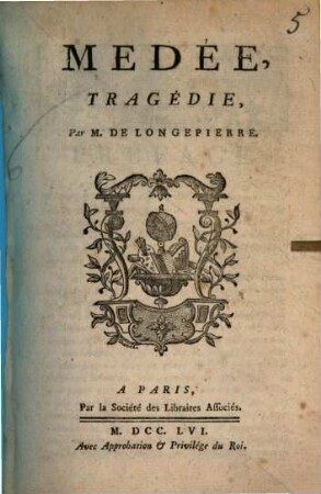 Médée : Tragédie