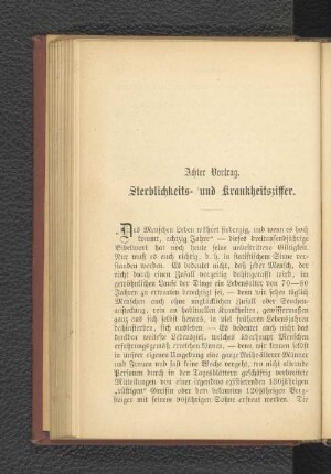 Achter Vortrag. Sterblickeits- und Krankheitsziffer.