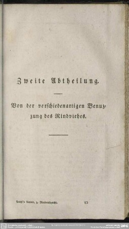 Zweite Abtheilung. Von der verschiedenartigen Benutzung des Rindviehes