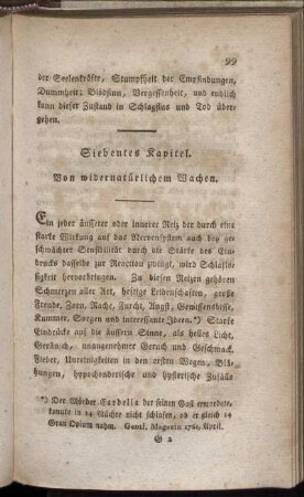Siebentes Kapitel. Von widernatürlichen Wachen.