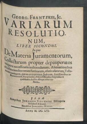 2: Materia Iuramentorum, Collectarum propter depauperatos tempore necessitatis indicendarum, ...
