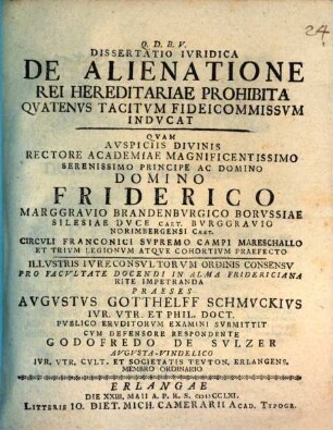 Dissertatio Ivridica De Alienatione Rei Hereditariae Prohibita Qvatenvs Tacitvm Fideicommissvm Indvcat