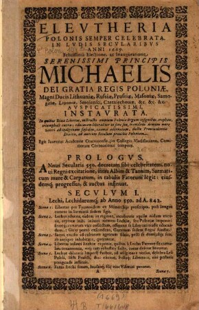 Eleutheria Polonis : semper celebrata in ludis saecularibus anni 1669 ... serenissimi principis Michaelis instaurata