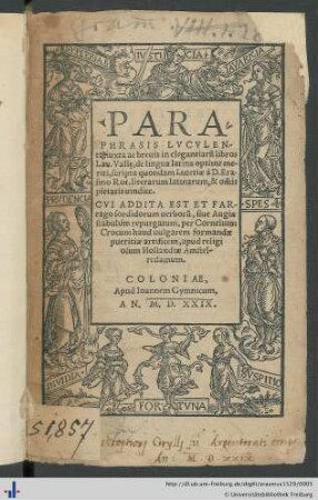 Paraphrasis Luculenta, iuxtra ac brevis in elegantiarum libros Lau. Vallee