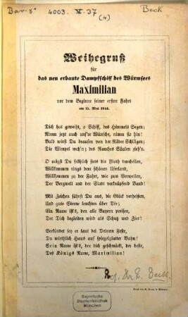 Einzelne Gedichte. 4, Weihegruß für das neu erbaute Dampfschiff des Würmsees Maximilian vor dem Beginn seiner ersten Fahrt am 11. Mai 1851