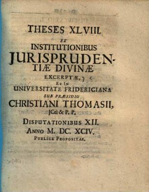 Theses XLVIII ex institutionibus iurisprudentiae divinae excerptae