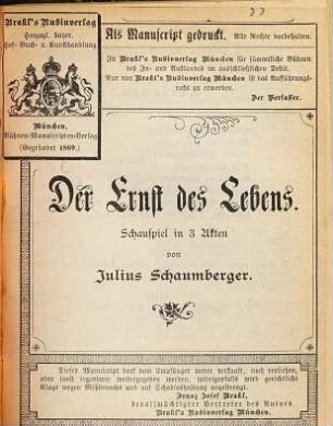 Der Ernst des Lebens : Schauspiel in 3 Akten