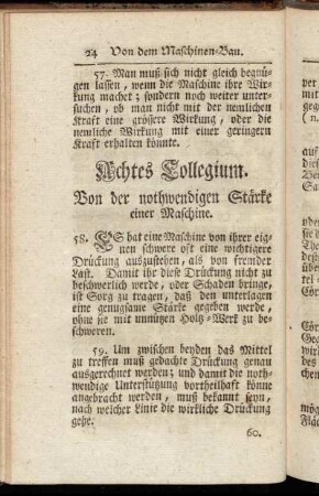 Achtes Collegium. Von der nothwendigen Stärke einer Maschine.